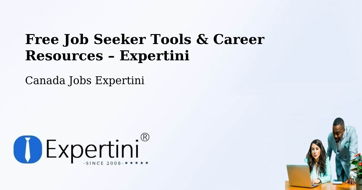 Free Job Seeker Tools & Career Resources – Sainte Adèle - Sainte Adèle, Canada Jobs Expertini