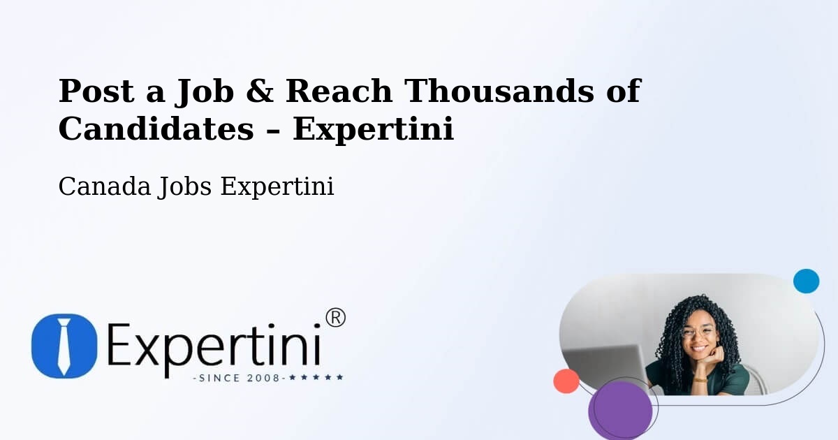 Post a Job in Sainte Adèle – Hire the Right Talent - Sainte Adèle, Canada Jobs Expertini