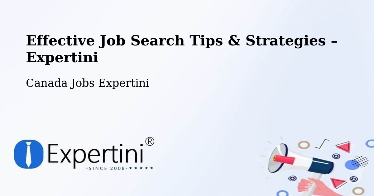 Job Search Tips & Strategies for Job Seekers – Sainte Adèle - Sainte Adèle, Canada Jobs Expertini