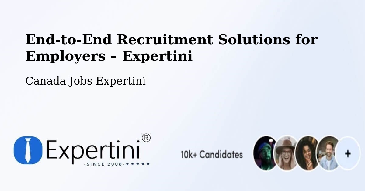 Recruitment Solutions for Employers – Sainte Adèle - Sainte Adèle, Canada Jobs Expertini